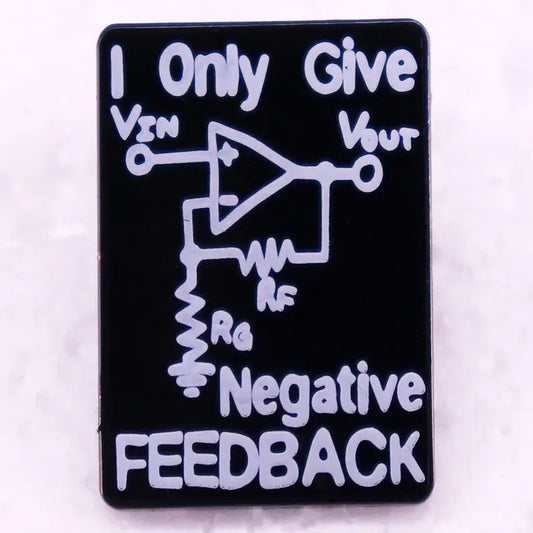 i only give negative feedback Enamel Pin funny brooch badge for Engineer Engineering Students Electricians Architects Worker